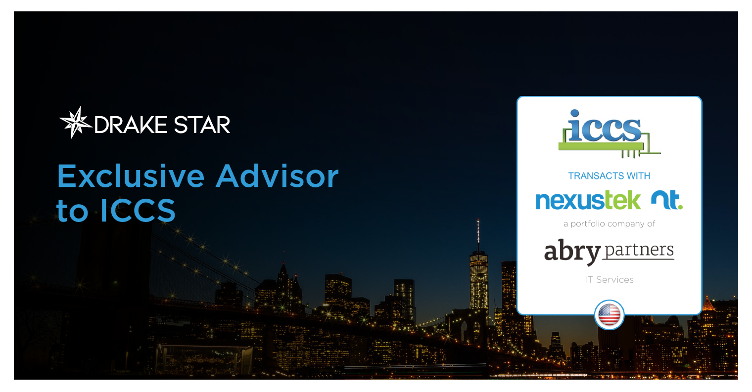 Drake Star Acts As Exclusive Financial Advisor To Iccs On Its